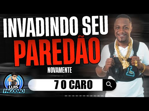 7 O CARO | BLOQUINHO INVADINDO SEU PAREDAO NOVAMENTE 2025 | DO VERAO