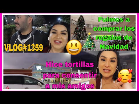 VLOG#1359COMPRANDO LOS REGALOS DE NAVIDAD🎄CON MR OVIEDO😃ME PUSE HACER TORTILLAS😃