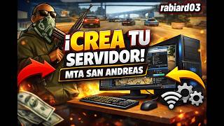 Crea Tu Servidor de MTA San Andreas Local + Tips para Principiantes
