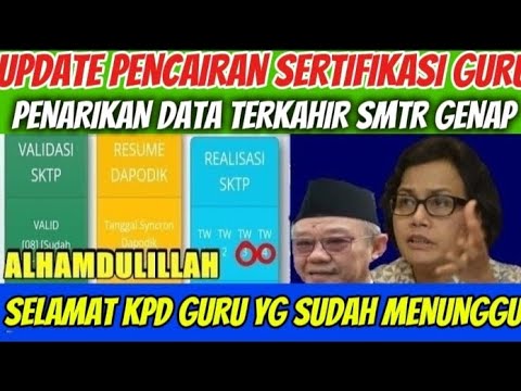 UPDATE TERBARU PENCAIRAN SERTIFIKASI TW 2 SEMESTER GENAP TAHUN 2025 BAGI GURU ASN DAERAH