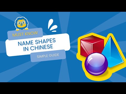 HOW TO - Name Shapes in Chinese | Unlock all the Shapes in Mandarin