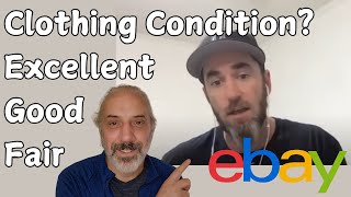Ebay Clothing Sellers Soon Required to Categorize the Condition of the Item:  Excellent, Good, Fair