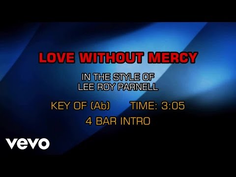 Lee Roy Parnell – Love Without Mercy (Karaoke)