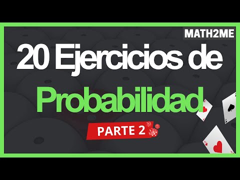 20 problemas de probabilidad | Parte 2 | Simple, eventos independientes, excluyentes y condicional