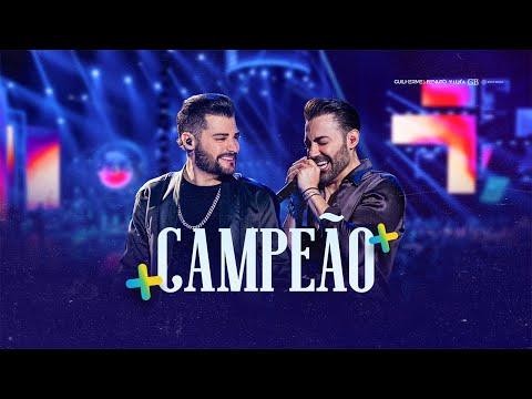 Guilherme e Benuto - Campeão | +Amor +Música