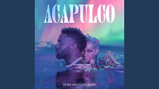 Acapulco (Nora Van Elken Extended Mix)