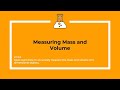 Measuring Mass and Volume Concepts