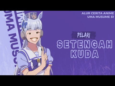 ANIME UMA MUSUME S1 TAPI DICERITAIN WIBU MILITAN