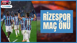 TRABZONSPOR - RİZESPOR MAÇ ÖNÜ | İLK 11'LER BELLİ OLDU