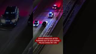 Driver arrested after running out of gas during police chase