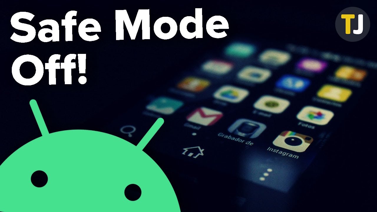 How to Turn off Safe Mode on an Android Phone - TechJunkie