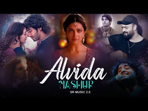 Alvida Mashup 2025 | SR Music | Nonstop Jukebox Mashup | Arijit Singh | Let Her Go | 2025