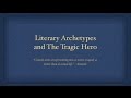 Tragic Heroes and Archetypes
