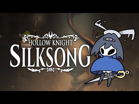 【Hollow Knight: Silksong】 SHAW | #2