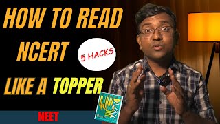 HOW TO READ NCERT LIKE A TOPPER |5 HACKS TO READ NCERT I NEET 2025 | NEET NCERT |