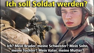 Ich soll Soldat werden? Neues Wehrpflichtgesetz und Kriegsdienstverweigerung. Was kommt auf mich zu?