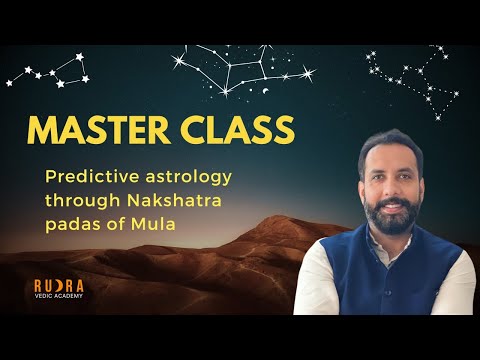 Master Class : D9 Navamsha Predictive techniques with Padas of Mula Nakshatra.