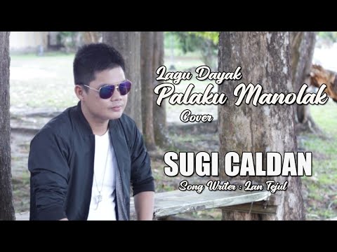PALAKU MANOLAK - COVER BY, SUGI CALDAN