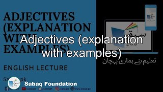 Adjectives (explanation with examples)
