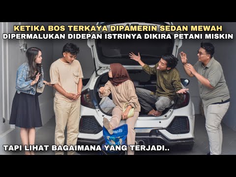 KETIKA BOS TERKAYA DIPAMERIN SEDAN MEWAH OLEH MANTAN & DIPERMALUKAN DIDEPAN ISTRINYA DIKIRA MISKIN‼️