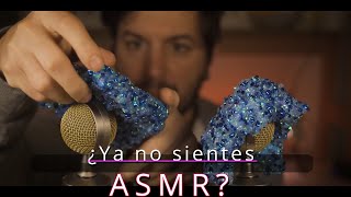 YA NO SIENTES ASMR?