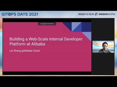 Building a Web Scale Internal Developer Platform at Alibaba - Lei “Harry” Zhang