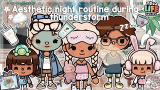 Aesthetic Night Routine During A Thunderstorm ⛈️🌟 | *with voice* | Toca Boca Family Roleplay