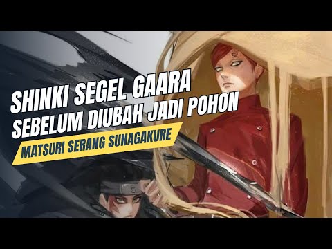 BORUTO MANGA CHAPTER 15 TBV PART 1 - GAARA DISEGEL SHINKI, SHINKI DIMAKAN EGO SHINJU DAN JADI POHON