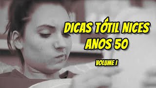 Dicas tótil nices - Anos 50 - Volume 1