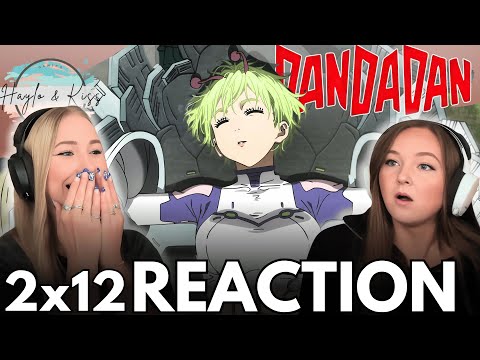 HELLO?! | DANDADAN | Reaction 2x12
