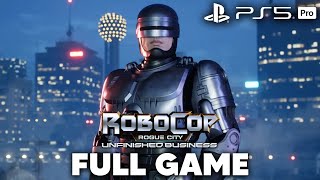 RoboCop Rogue City Unfinished Business FULL GAME Gameplay Walkthrough (No Commentary)