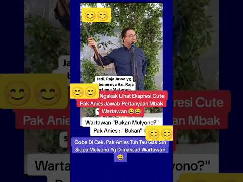 Ngakak Raja Jawa🤣#anies
