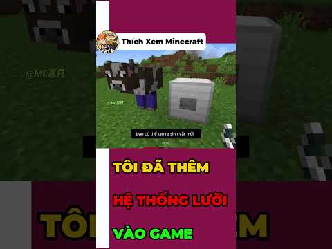TÔI ĐÃ THÊM HỆ THỐNG LƯỠI VÀO GAME #minecraft #Thichxemminecraft