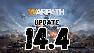 Warpath 14.3 - Update 14.4 preview!