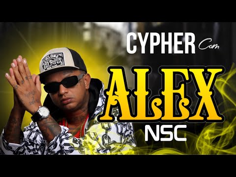 Cypher Com Alex NSC ( Prod. NL Beats )