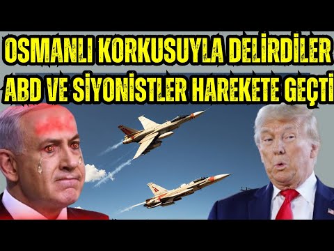 OSMANLI TEKRAR KURULACAK SÖYLENTİSİ KORKUTTU! ABD VE UŞAKLARI HAREKETE GEÇTİ