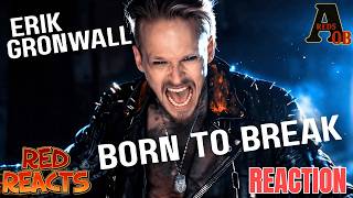 Red Reacts | Reaction To Erik Grönwall | Born to Break