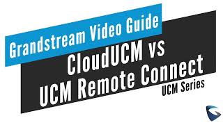 CloudUCM vs UCM Remote Connect