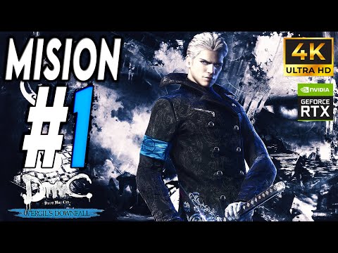 DmC: Devil May Cry (4K) | Vergil's Downfall | Modo Hijo de Sparda | Misión 1 |