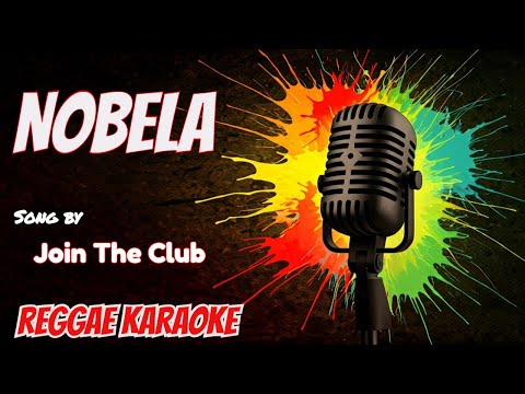 Nobela –  Join The Club Reggae (karaoke version)