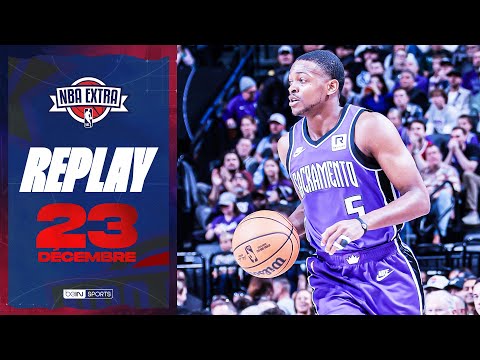 REPLAY - NBA Extra (23/12) : C'est la crise chez les KINGS !