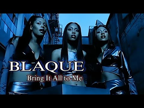 [4K] Blaque - Bring It All to Me (Music Video)