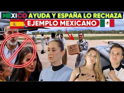 MEXICO ENVIA AYUDA a ESPAÑA pero GOBIERNO y REY ESPAÑOL NO LO ACEPTAN | SOLIDARIDAD MEXICANA