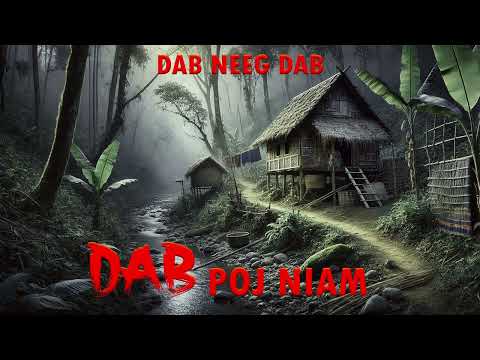 Dab neeg Dab poj niam txau ntshai ( Jan 12, 2025)