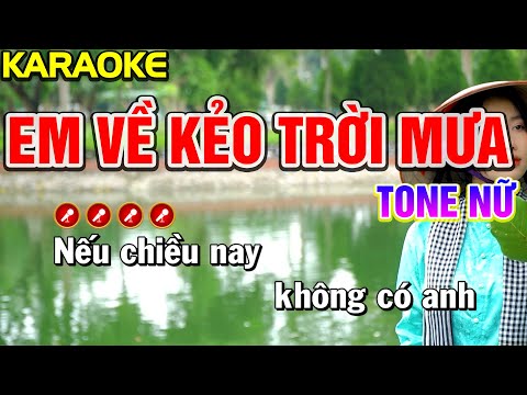 EM VỀ KẺO TRỜI MƯA Karaoke Bolero Nhạc Sống Tone Nữ ( Phối Mới ) | Nàng Thơ Karaoke