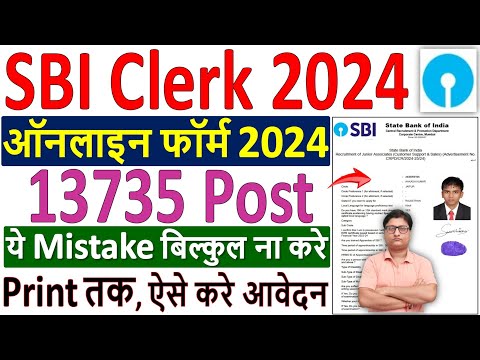 sbi clerk form fill up 2024 ¦ sbi clerk form filling 2024 ¦ apply sbi clerk online form fill up 2024