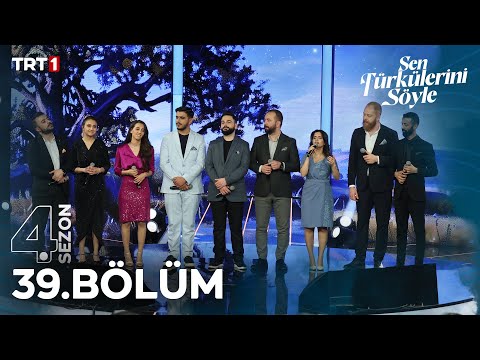 Sen Türkülerini Söyle 39. Bölüm @trt1