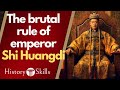 Qin Shi Huang and the Qin Dynasty