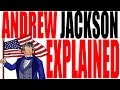 Andrew Jackson: Key Events and Policies