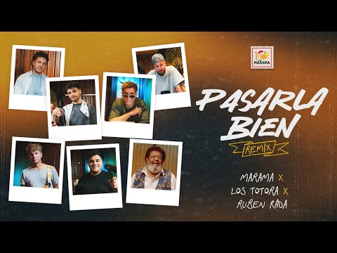 Marama, Ruben Rada, Los Totora - Pasarla Bien Remix (Video Oficial)